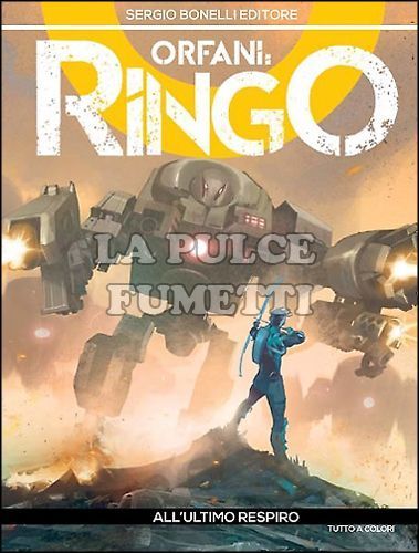 ORFANI #    17 - RINGO 5: ALL'ULTIMO RESPIRO